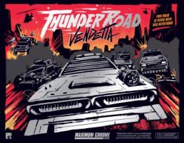 Thunder Road: Vendetta - Maximum Chrome Edition