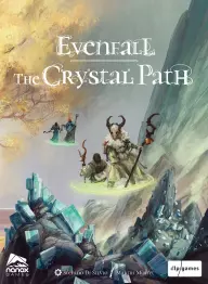 Evenfall: The Crystal Path