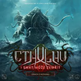 Cthulhu: I smrt může zemřít – Strach z neznáma