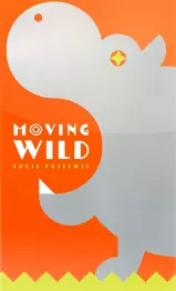 Moving Wild